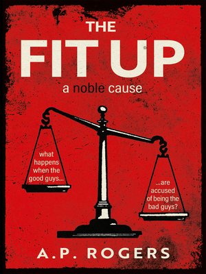 cover image of The Fit Up: a Noble Cause